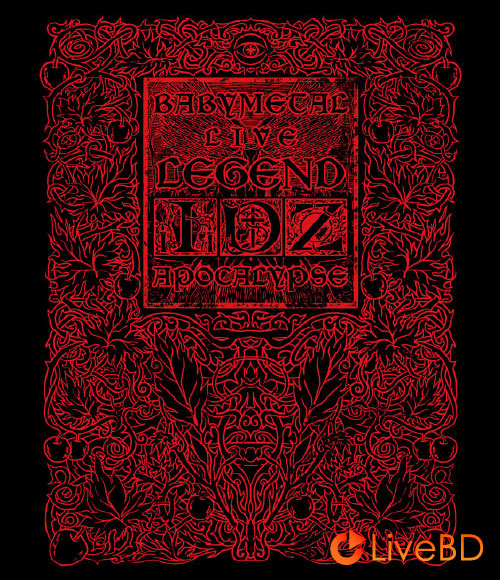 BABYMETAL LIVE～LEGEND I, D, Z APOCALYPSE～(2013) BD蓝光原盘 43.1G_Blu-ray_BDMV_BDISO_