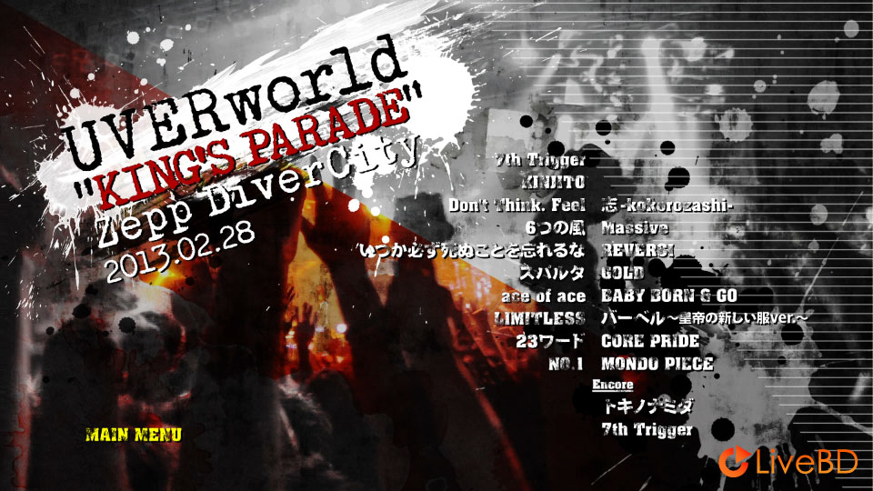 UVERworld KING′S PARADE Zepp DiverCity 2013.02.28 (2013) BD蓝光原盘 32.5G_Blu-ray_BDMV_BDISO_1