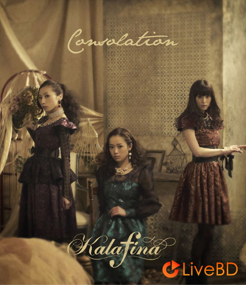 Kalafina Consolation [初回生産限定盤B] (2013) BD蓝光原盘 7.6G_Blu-ray_BDMV_BDISO_