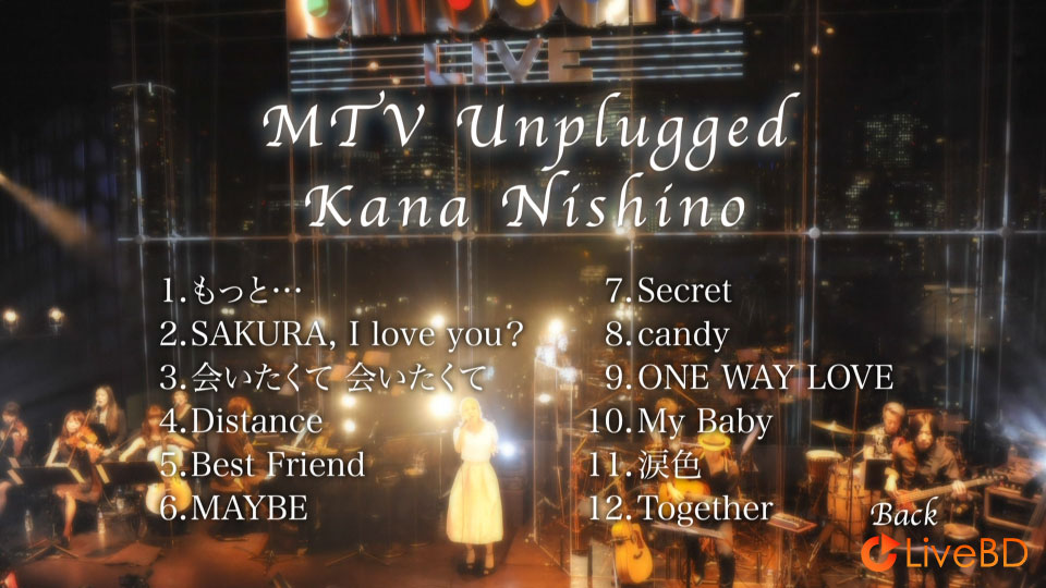 西野カナ MTV Unplugged Kana Nishino (2BD) (2013) BD蓝光原盘 27.1G_Blu-ray_BDMV_BDISO_1