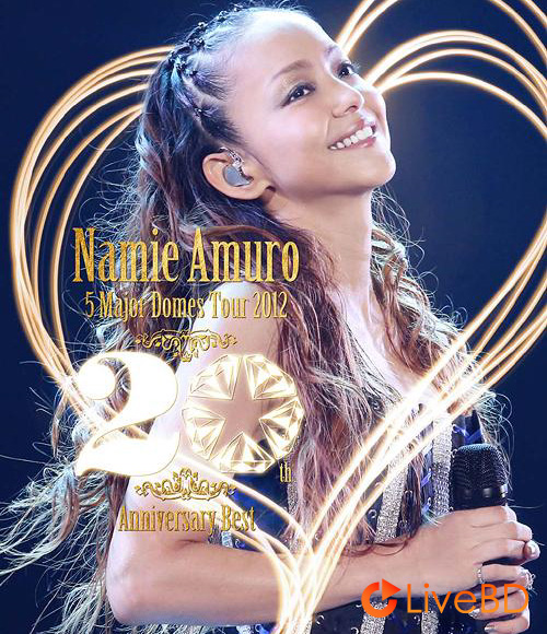 安室奈美恵 namie amuro 5 Major Domes Tour 2012～20th Anniversary Best～(2013) BD蓝光原盘 38.4G_Blu-ray_BDMV_BDISO_