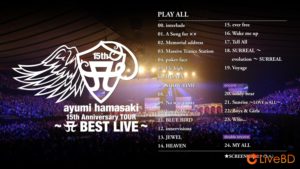 浜崎あゆみ ayumi hamasaki 15th Anniversary TOUR～A BEST LIVE～(2013) BD蓝光原盘 40.3G_Blu-ray_BDMV_BDISO_1