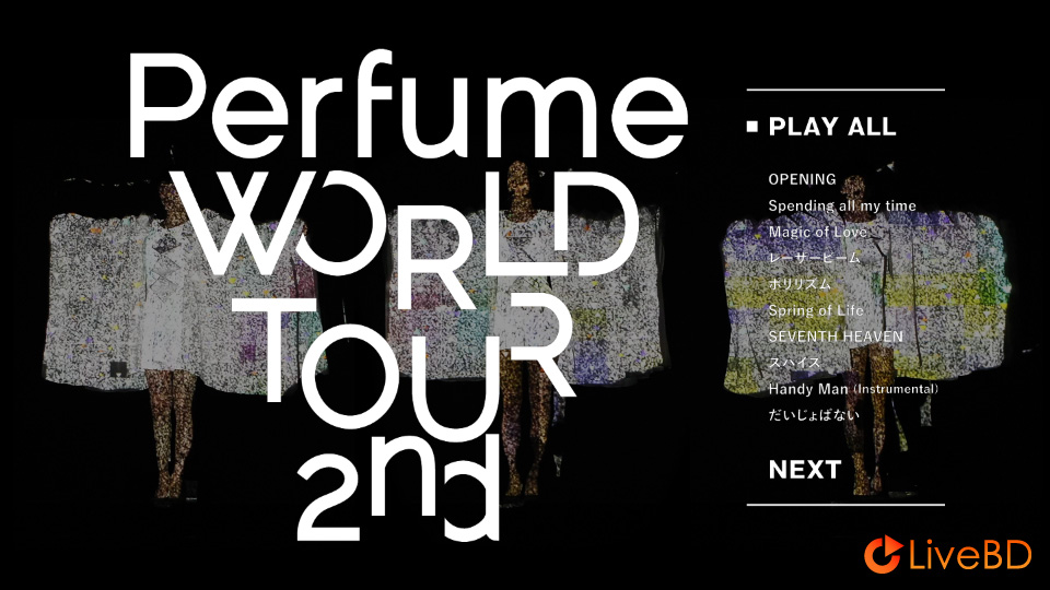 电音香水 Perfume WORLD TOUR 2nd (2014) BD蓝光原盘 29.4G_Blu-ray_BDMV_BDISO_1