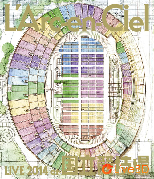 L′Arc～en～Ciel LIVE 2014 at 国立競技場 [完全生産限定盤] (2014) BD蓝光原盘 42.4G_Blu-ray_BDMV_BDISO_