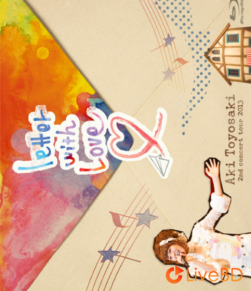 豊崎愛生 2nd concert tour 2013「letter with Love」(2014) BD蓝光原盘 42.1G_Blu-ray_BDMV_BDISO_