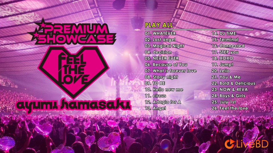 浜崎あゆみ ayumi hamasaki PREMIUM SHOWCASE～Feel the love～(2014) BD蓝光原盘 41.6G_Blu-ray_BDMV_BDISO_1