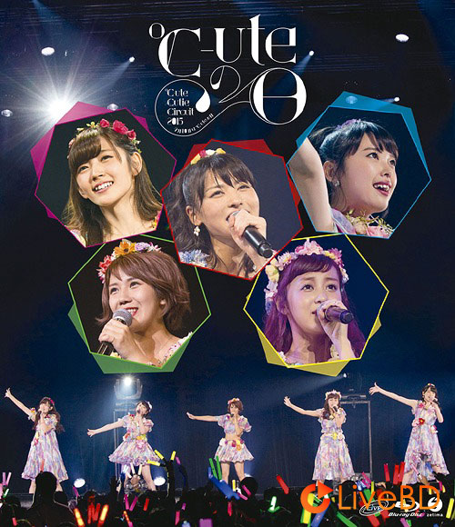 ℃-ute Cutie Circuit 2015～9月10日は℃-uteの日～(2015) BD蓝光原盘 35.5G_Blu-ray_BDMV_BDISO_