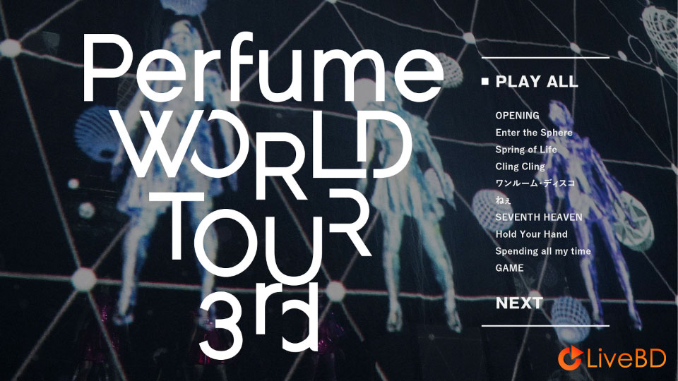 电音香水 Perfume WORLD TOUR 3rd (2015) BD蓝光原盘 39.1G_Blu-ray_BDMV_BDISO_1
