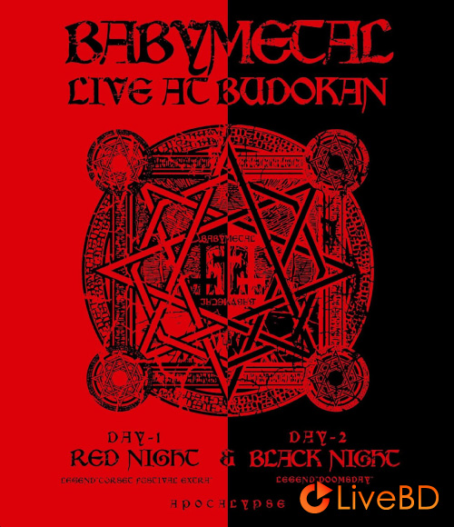 BABYMETAL LIVE AT BUDOKAN～RED NIGHT & BLACK NIGHT APOCALYPSE～(2015) BD蓝光原盘 40.9G_Blu-ray_BDMV_BDISO_