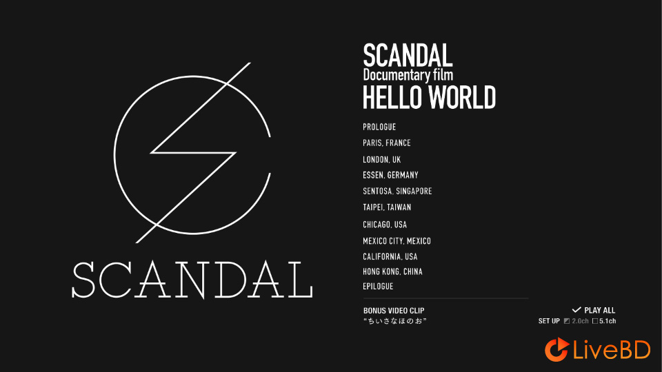 SCANDAL Documentary film「HELLO WORLD」(2015) BD蓝光原盘 29.1G_Blu-ray_BDMV_BDISO_1