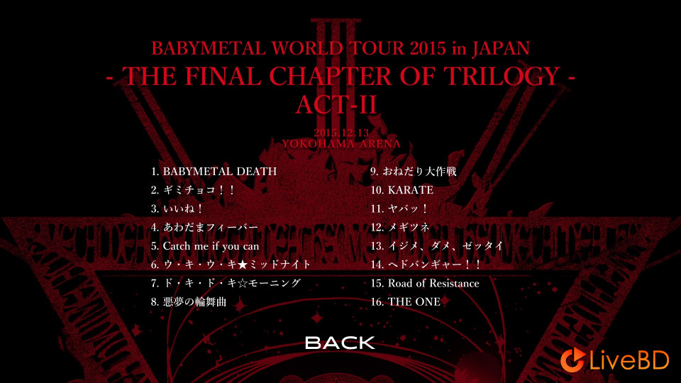 BABYMETAL TRILOGY – METAL RESISTANCE EPISODE III – APOCALYPSE (3BD) (2016) BD蓝光原盘 81.5G_Blu-ray_BDMV_BDISO_5