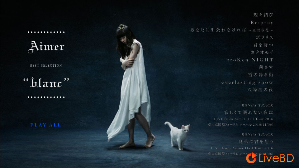 Aimer BEST SELECTION“blanc”[初回生産限定盤A] (2017) BD蓝光原盘 19.1G_Blu-ray_BDMV_BDISO_1