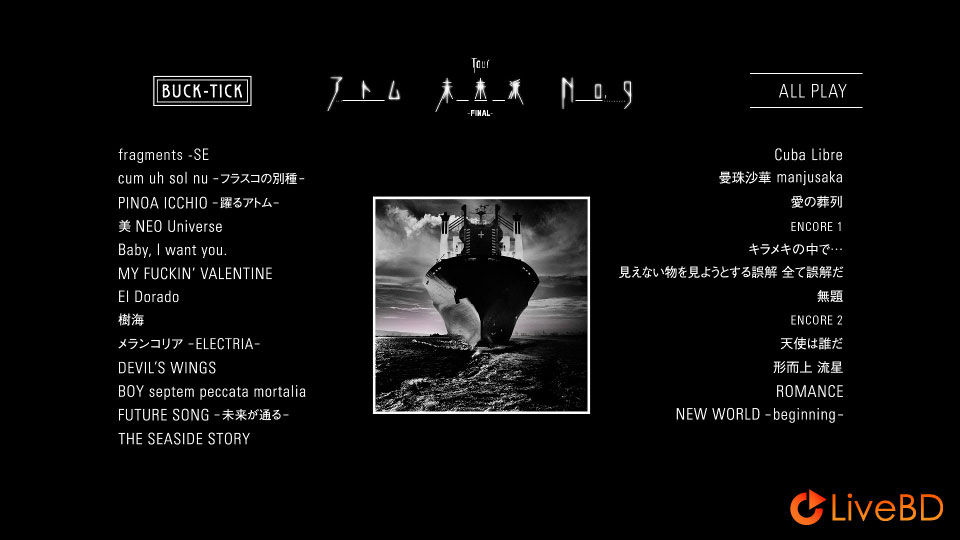 BUCK-TICK TOUR アトム 未来派 No.9 -FINAL- (2017) BD蓝光原盘 22.9G_Blu-ray_BDMV_BDISO_1