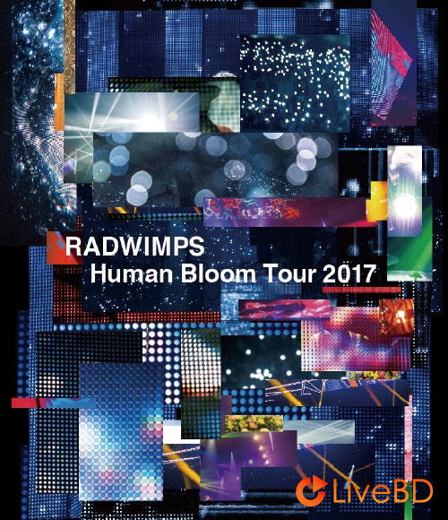 RADWIMPS LIVE Blu-ray「Human Bloom Tour 2017」(2017) BD蓝光原盘 44.7G_Blu-ray_BDMV_BDISO_