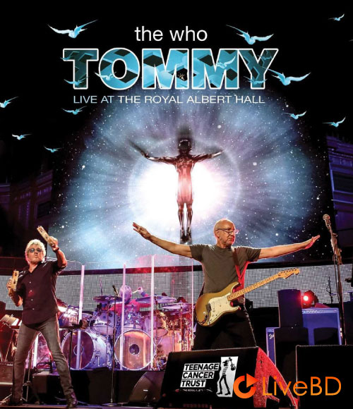 The Who – Tommy : Live At The Royal Albert Hall (2017) BD蓝光原盘 36.6G_Blu-ray_BDMV_BDISO_