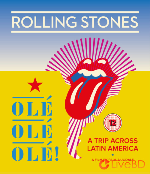 The Rolling Stones – Ole Ole Ole! (2017) BD蓝光原盘 34.2G_Blu-ray_BDMV_BDISO_