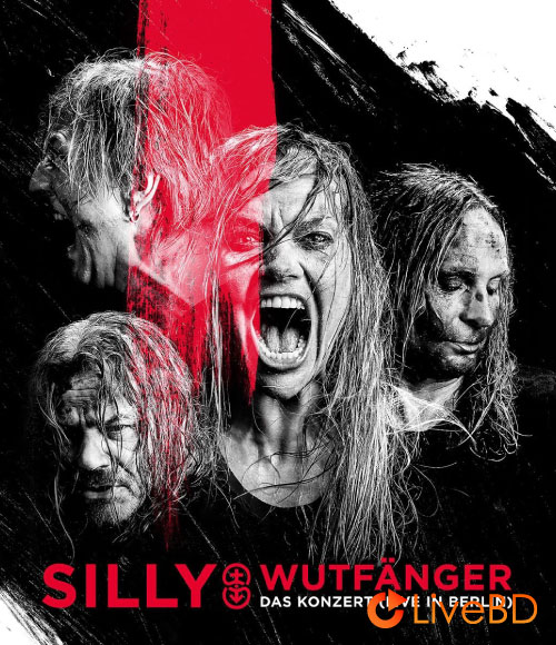 Silly – Wutfänger Das Konzert : Live In Berlin (2017) BD蓝光原盘 30.9G_Blu-ray_BDMV_BDISO_