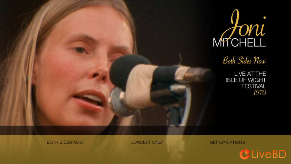 Joni Mitchell – Both Sides Now Live At The Isle Of Wight Festival 1970 (2017) BD蓝光原盘 38.6G_Blu-ray_BDMV_BDISO_1