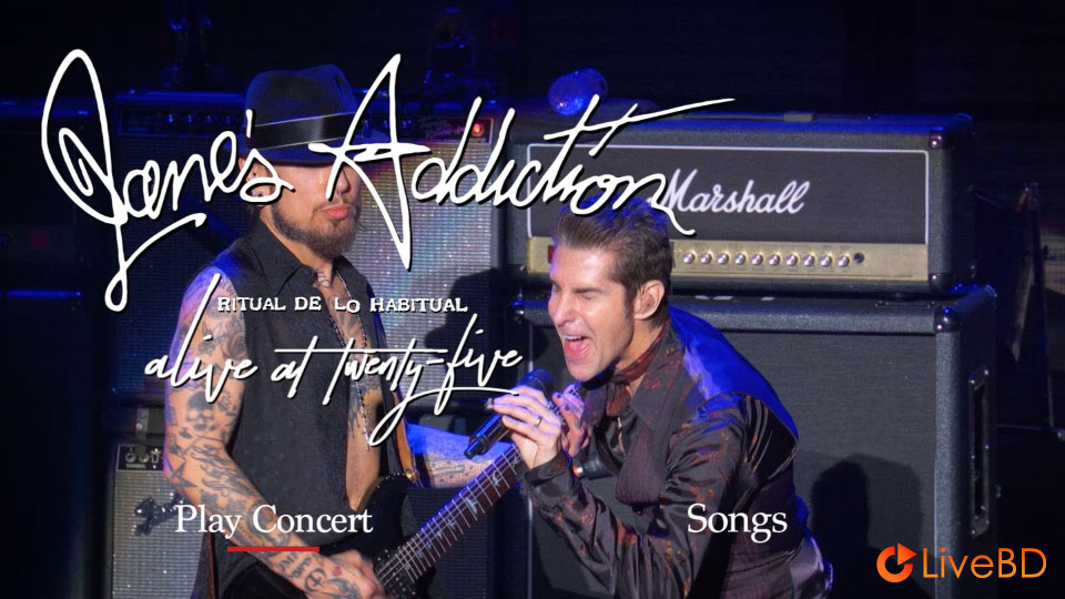 Jane′s Addiction – Alive At Twenty-Five Ritual De Lo Habitual (2017) BD蓝光原盘 18.5G_Blu-ray_BDMV_BDISO_1