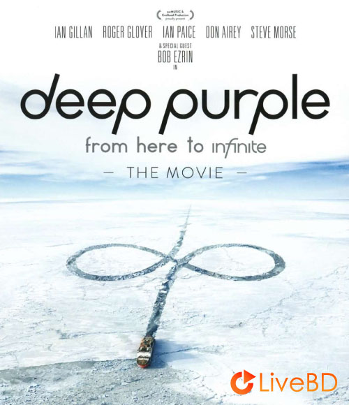 Deep Purple – From Here To Infinite : The Movie (2017) BD蓝光原盘 42.1G_Blu-ray_BDMV_BDISO_