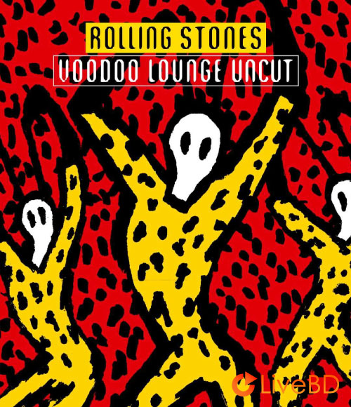 The Rolling Stones – Voodoo Lounge Uncut 1994 (2018) BD蓝光原盘 42.5G_Blu-ray_BDMV_BDISO_