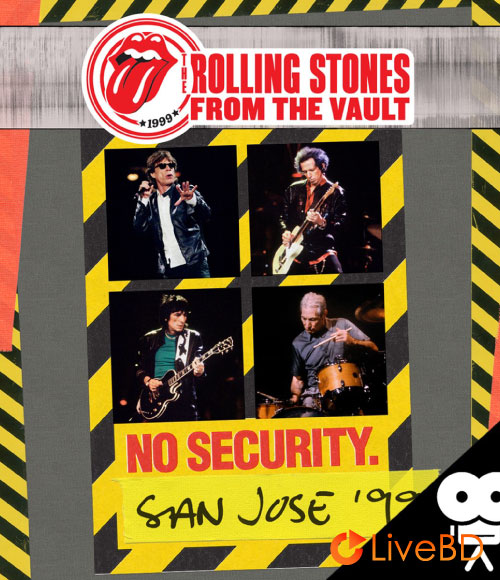 The Rolling Stones – From The Vault : No Security San Jose ′99 (2018) BD蓝光原盘 32.1G_Blu-ray_BDMV_BDISO_