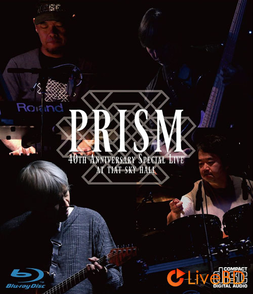 Prism – 40th Anniversary Special Live (2018) BD蓝光原盘 23.5G_Blu-ray_BDMV_BDISO_