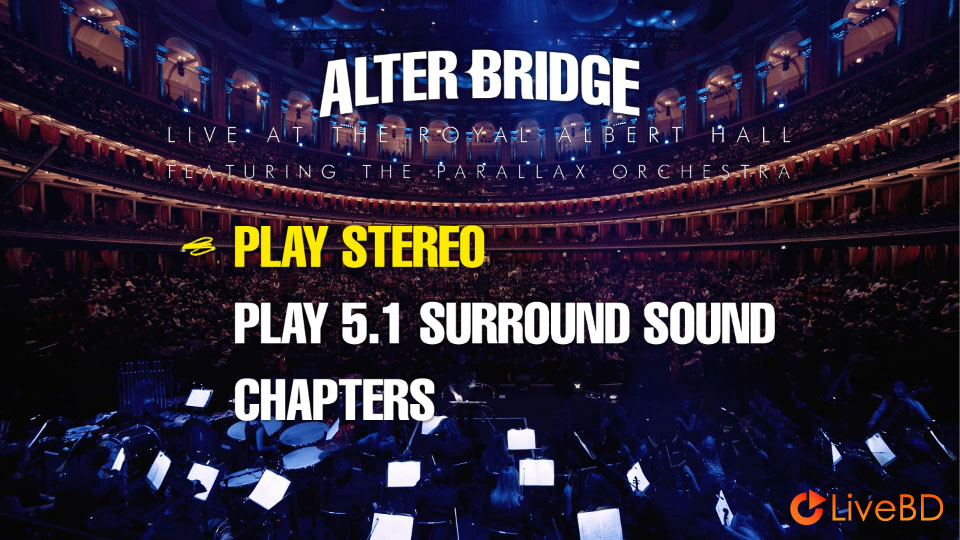 Alter Bridge – Live At The Royal Albert Hall (2018) BD蓝光原盘 26.8G_Blu-ray_BDMV_BDISO_1