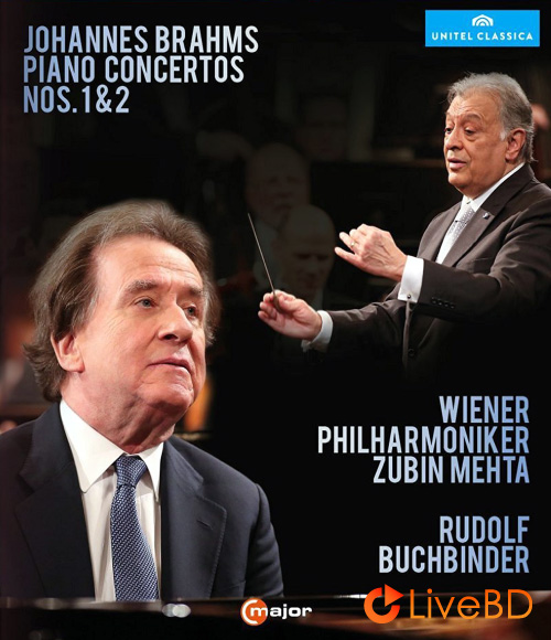 Zubin Mehta & Rudolf Buchbinder – Johannes Brahms Piano Concertos Nos. 1 & 2 (2016) BD蓝光原盘 21.9G_Blu-ray_BDMV_BDISO_