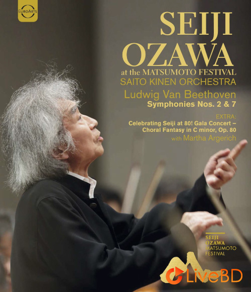 小泽征尔 & Saito Kinen Orchestra – Seiji Ozawa At Matsumoto Festival (2017) BD蓝光原盘 20.4G_Blu-ray_BDMV_BDISO_