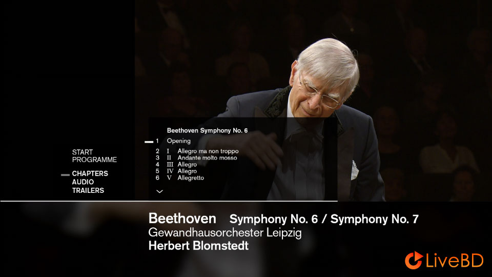 Herbert Blomstedt & Gewandhausorchester – Beethoven Symphonies Nos. 6 & 7 (2017) BD蓝光原盘 21.1G_Blu-ray_BDMV_BDISO_1