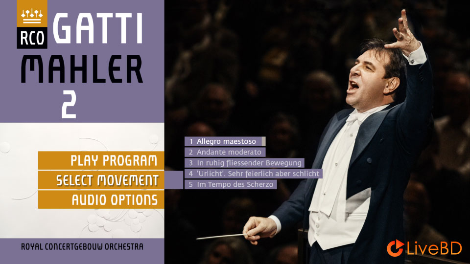 Daniele Gatti & Royal Concertgebouw Orchestra – Mahler Symphony No. 2 (2017) BD蓝光原盘 22.3G_Blu-ray_BDMV_BDISO_1