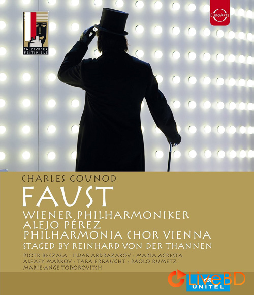 Charles Gounod : Faust (Alejo Perez, Wiener Philharmoniker) (2017) BD蓝光原盘 22.2G_Blu-ray_BDMV_BDISO_