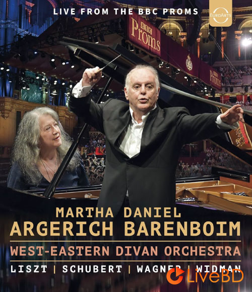 Martha Argerich & Daniel Barenboim – West-Eastern Divan Orchestra at the BBC Proms (2018) BD蓝光原盘 21.1G_Blu-ray_BDMV_BDISO_