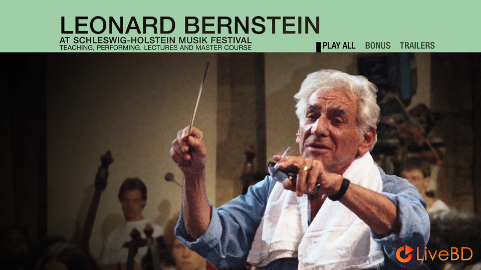 Leonard Bernstein – Leonard Bernstein At Schleswig-Holstein Musik Festival (2018) BD蓝光原盘 22.6G_Blu-ray_BDMV_BDISO_1