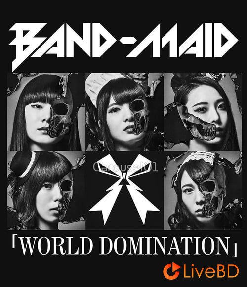 BAND-MAID WORLD DOMINATION [初回生産限定盤A] (2018) BD蓝光原盘 17.1G_Blu-ray_BDMV_BDISO_
