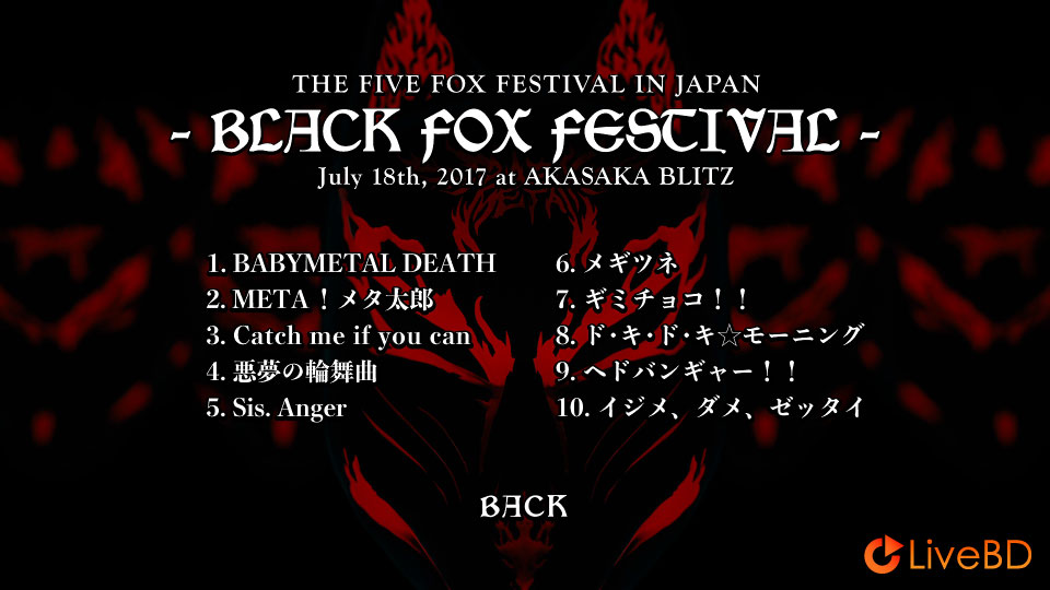 BABYMETAL THE FOX FESTIVALS IN JAPAN 2017 (6BD) (2018) BD蓝光原盘 97.7G_Blu-ray_BDMV_BDISO_3