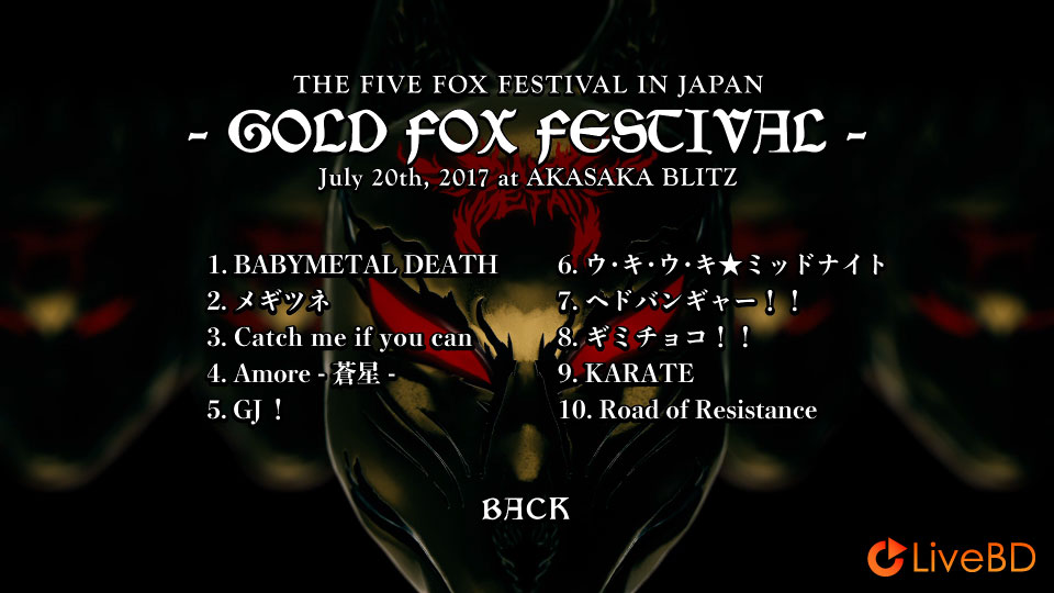 BABYMETAL THE FOX FESTIVALS IN JAPAN 2017 (6BD) (2018) BD蓝光原盘 97.7G_Blu-ray_BDMV_BDISO_5