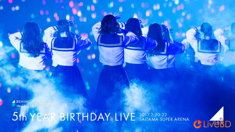 乃木坂46 5th YEAR BIRTHDAY LIVE 2017.2.20-22 SAITAMA SUPER ARENA [完全生産限定盤] (4BD) (2018) BD蓝光原盘 143.5G_Blu-ray_BDMV_BDISO_7