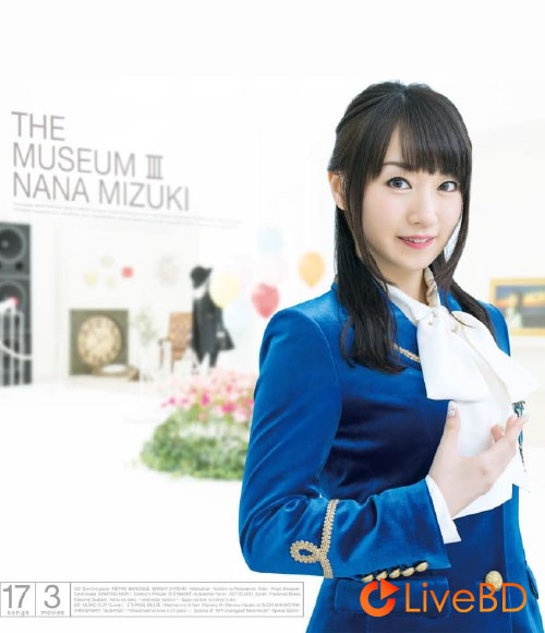 水樹奈々 THE MUSEUM III [Bonus BD] (2018) BD蓝光原盘 23.1G_Blu-ray_BDMV_BDISO_