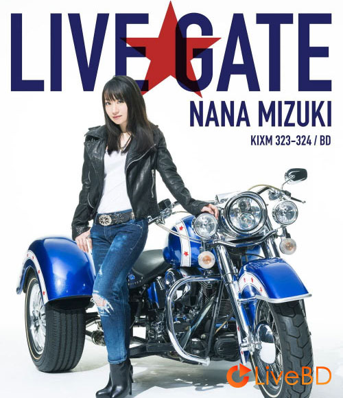 水樹奈々 NANA MIZUKI LIVE GATE (2BD) (2018) BD蓝光原盘 91.1G_Blu-ray_BDMV_BDISO_