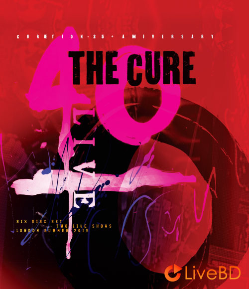 The Cure – 40 Live Curaetion 25 Anniversary (2BD) (2019) BD蓝光原盘 83.8G_Blu-ray_BDMV_BDISO_