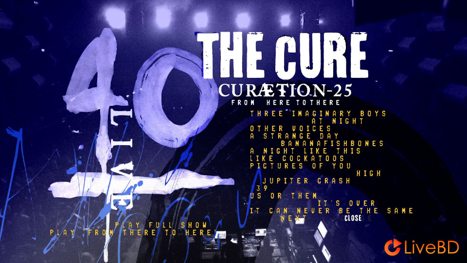 The Cure – 40 Live Curaetion 25 Anniversary (2BD) (2019) BD蓝光原盘 83.8G_Blu-ray_BDMV_BDISO_1