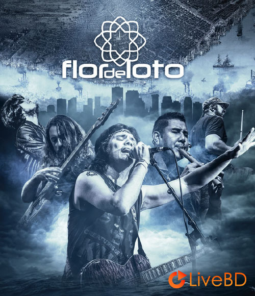 Flor de Loto – Live At Rosfest (2019) BD蓝光原盘 20.1G_Blu-ray_BDMV_BDISO_
