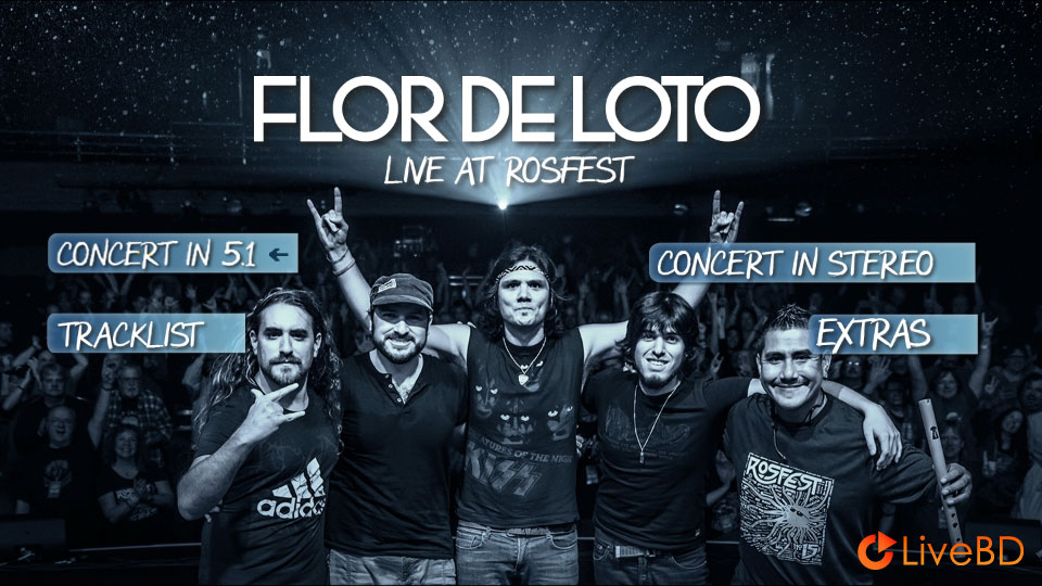 Flor de Loto – Live At Rosfest (2019) BD蓝光原盘 20.1G_Blu-ray_BDMV_BDISO_1