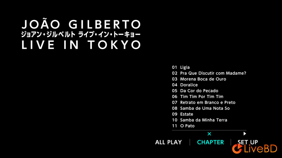 Joao Gilberto – Live in Tokyo (2019) BD蓝光原盘 27.5G_Blu-ray_BDMV_BDISO_1