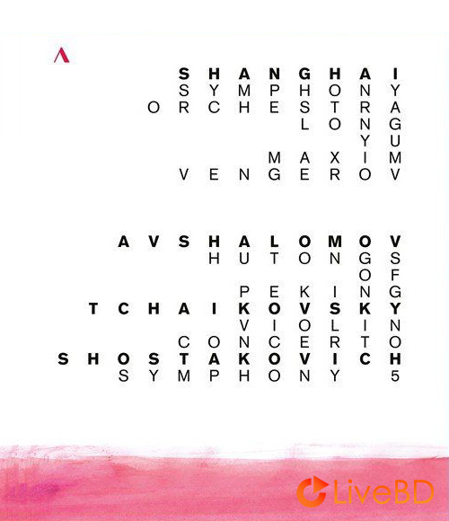 余隆 & Shanghai Symphony Orchestra – Avshalomov, Tchaikovsky, Shostakovich (2019) BD蓝光原盘 22.8G_Blu-ray_BDMV_BDISO_