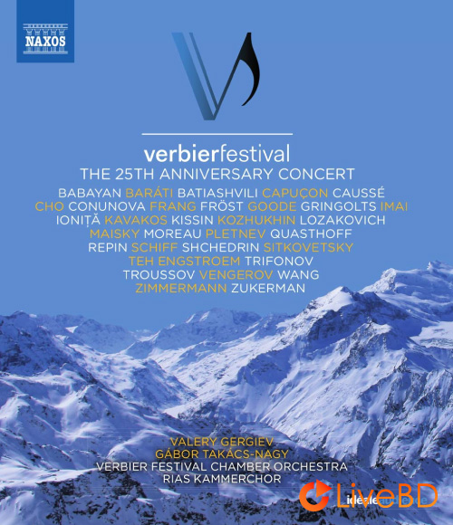 VA – Verbier Festival The 25th Anniversary Concert (2019) BD蓝光原盘 31.2G_Blu-ray_BDMV_BDISO_
