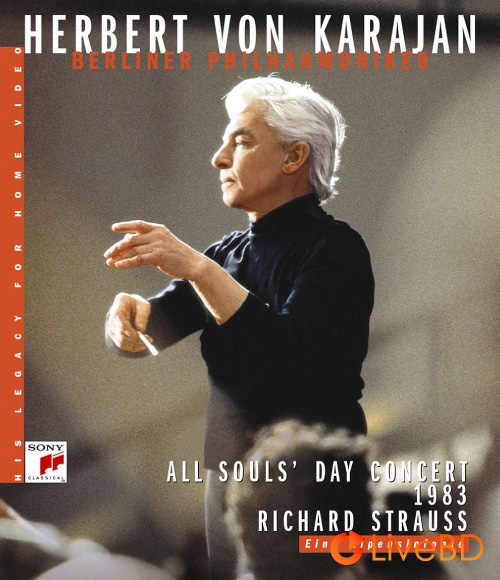 Herbert von Karajan – All Souls′ Day Concert 1983 Richard Strauss (2019) BD蓝光原盘 18.4G_Blu-ray_BDMV_BDISO_