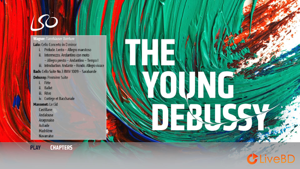 Francois-Xavier Roth & London Symphony Orchestra – The Young Debussy (2019) BD蓝光原盘 20.1G_Blu-ray_BDMV_BDISO_1